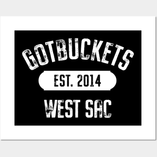 West Sacramento Gotbuckets Posters and Art